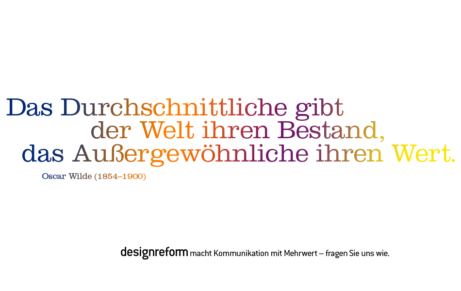 designreform macht Kommunikation mit Mehrwert